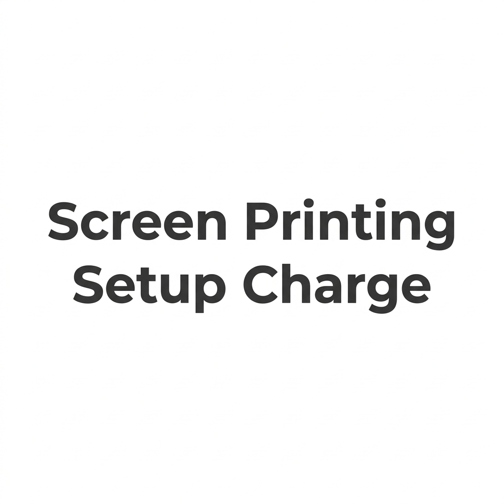 Custom Process Pricing Product - Screen Printing Setup Charge
